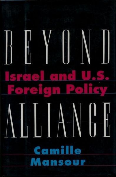 Produktbild: Mansour, C: Beyond Alliance - Israel in U.S. Foreign Policy