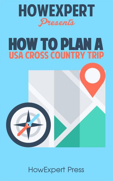 Produktbild: How to Plan a USA Cross Country Trip
