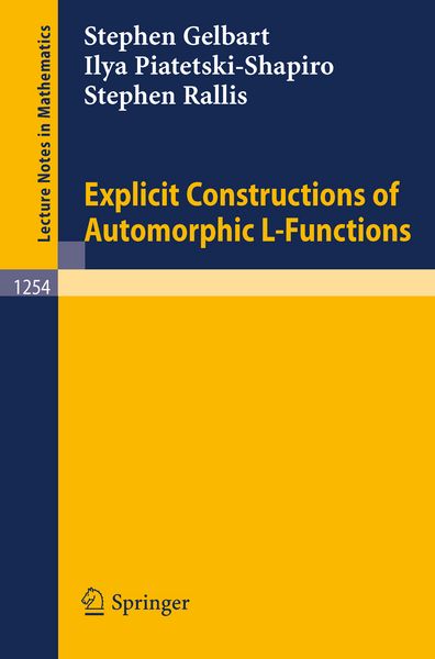 Produktbild: Explicit Constructions of Automorphic L-Functions