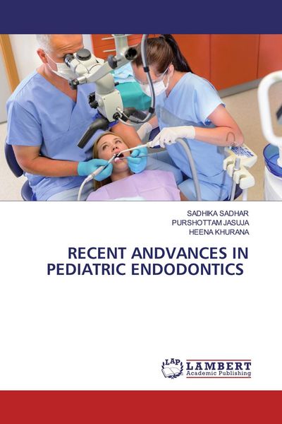 Produktbild: Recent Andvances in Pediatric Endodontics