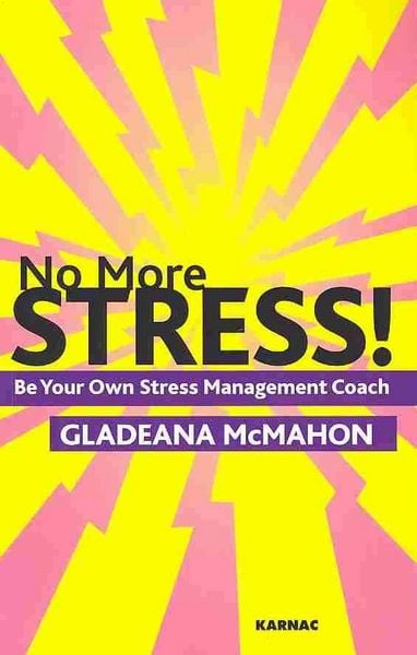 Produktbild: Gladeana McMahon: No More Stress!