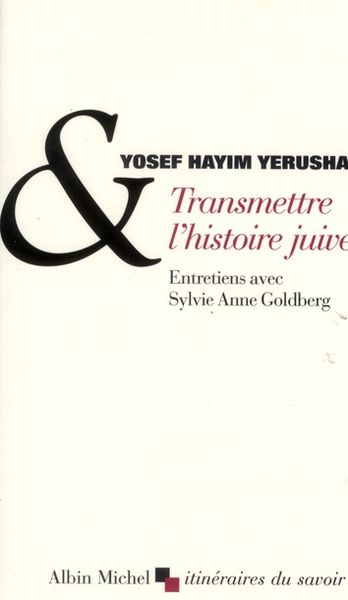 Produktbild: Transmettre l'Histoire Juive ; Entretiens Avec Sylvie Anne Goldberg