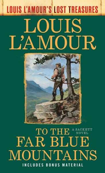 Produktbild: To the Far Blue Mountains(Louis L'Amour's Lost Treasures)