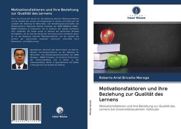 Motivationsfaktoren und ihre Beziehung zur Qualität des Lernens, Taschenbuch von Roberto Ariel Briceño Moraga, AV Akademikerverlag, 9786202877954