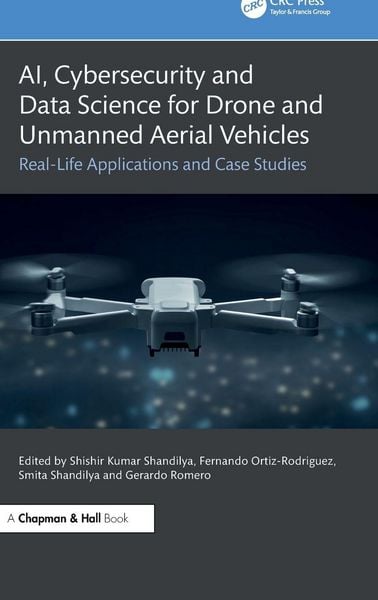 Produktbild: AI, Cybersecurity and Data Science for Drone and Unmanned Aerial Vehicles