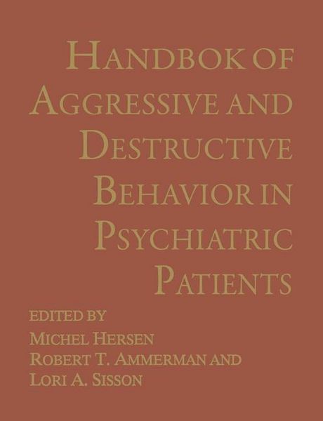 Produktbild: Handbook of Aggressive and Destructive Behavior in Psychiatric Patients