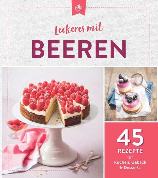 Leckeres mit Beeren, Taschenbuch von , Naumann & Göbel, 9783625213352