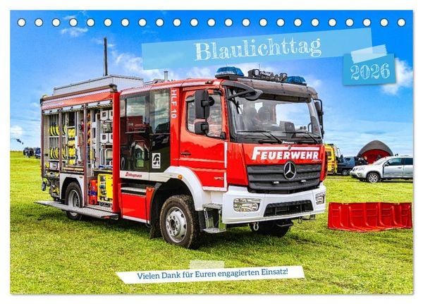 Produktbild: Blaulichttag, unsere Retter! (Tischkalender 2026 DIN A5 quer), CALVENDO Monatskalender