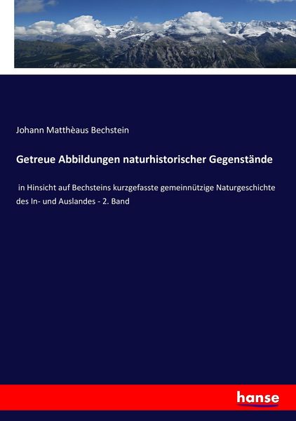 Produktbild: Getreue Abbildungen naturhistorischer Gegenst&auml;nde