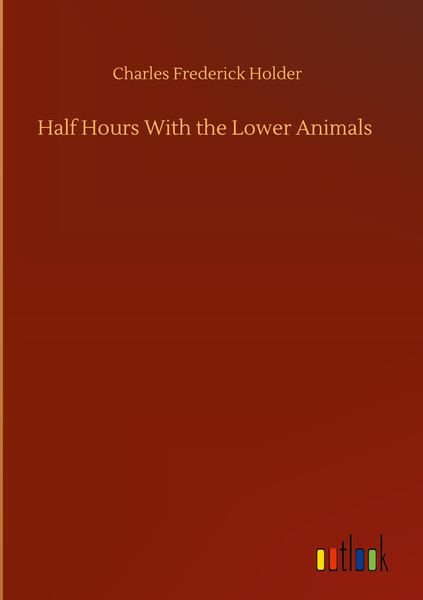 Produktbild: Half Hours With the Lower Animals