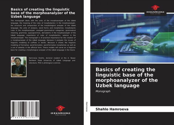 Produktbild: Basics of creating the linguistic base of the morphoanalyzer of the Uzbek language