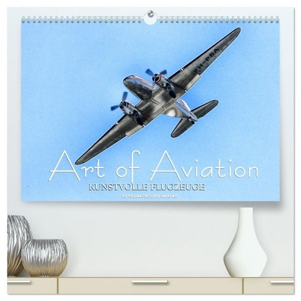 Produktbild: Art of Aviation - Kunstvolle Flugzeuge (hochwertiger Premium Wandkalender 2026 DIN A2 quer), Kunstdruck in Hochglanz