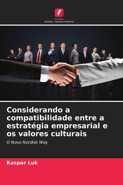 Produktbild: Considerando a compatibilidade entre a estrat&eacute;gia empresarial e os valores culturais