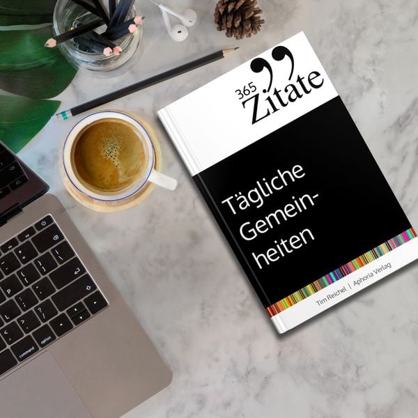 Produktbild: 365 Zitate f&uuml;r t&auml;gliche Gemeinheiten