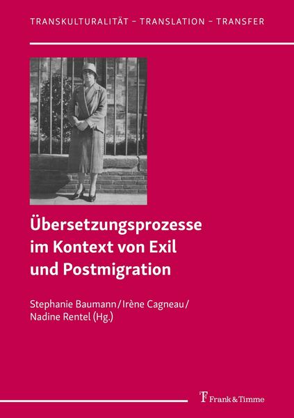 Produktbild: &Uuml;bersetzungsprozesse im Kontext von Exil und Postmigration