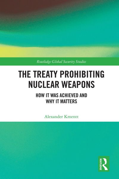Produktbild: The Treaty Prohibiting Nuclear Weapons