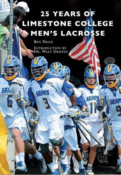 Produktbild: 25 Years of Limestone College Men's Lacrosse
