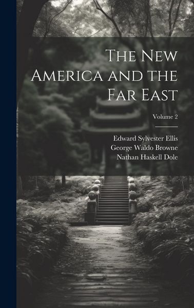 Produktbild: The new America and the Far East; Volume 2