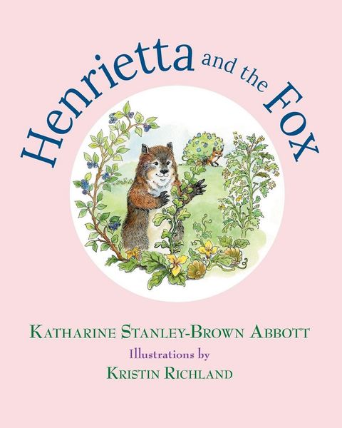 Produktbild: Henrietta and the Fox (Book 2 in the Henrietta, the Loveable Woodchuck Series)
