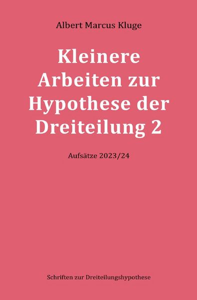 Produktbild: Kleinere Arbeiten zur Hypothese der Dreiteilung 2