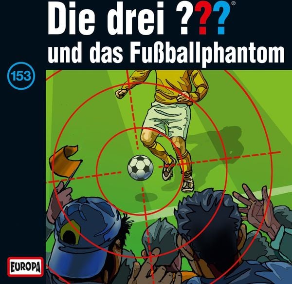 Produktbild: Die drei ??? (153) und das Fu&szlig;ballphantom