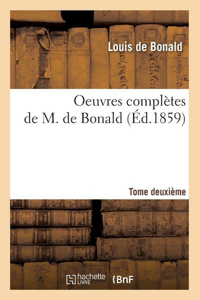 Produktbild: Oeuvres compl&egrave;tes de M. de Bonald. Tome 2 (&Eacute;d.1859)