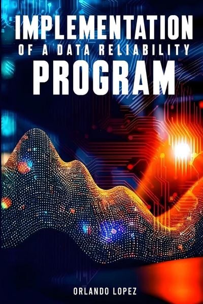 Produktbild: Implementation of a Data Reliability Program