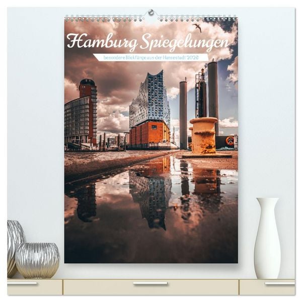 Produktbild: Hamburg Spiegelungen 2026 (hochwertiger Premium Wandkalender 2026 DIN A2 hoch), Kunstdruck in Hochglanz