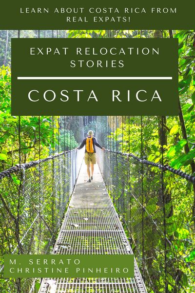 Produktbild: Expat Relocation Stories: Costa Rica (Expat Fever Quick Reads, #3)