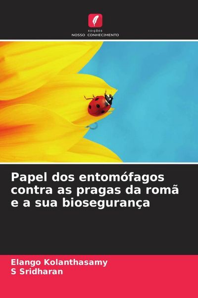 Produktbild: Papel dos entom&oacute;fagos contra as pragas da rom&atilde; e a sua bioseguran&ccedil;a