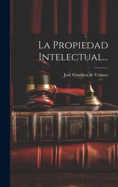 Produktbild: La Propiedad Intelectual...