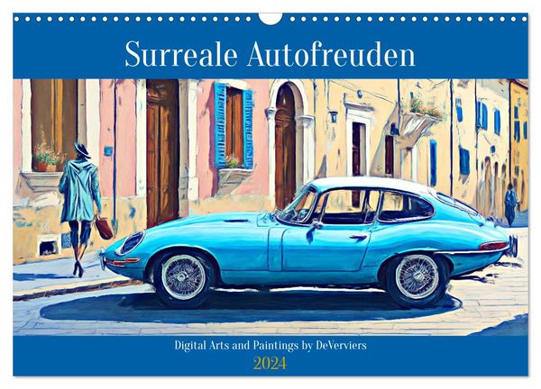 Surreale Autofreuden (Wandkalender 2024 DIN A3 quer), CALVENDO Monatskalender