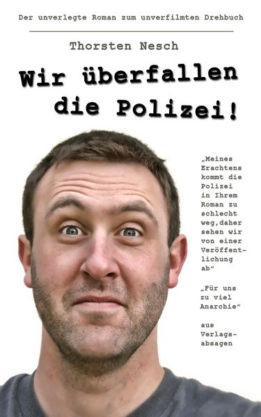 Produktbild: Wir &uuml;berfallen die Polizei