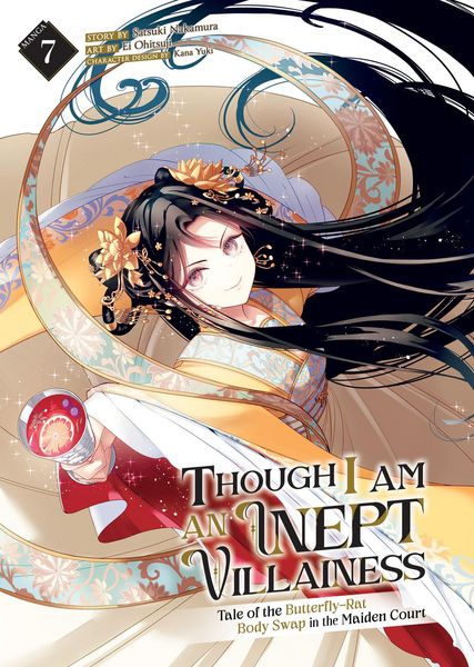 Produktbild: Though I Am an Inept Villainess: Tale of the Butterfly-Rat Body Swap in the Maiden Court (Manga) Vol. 7