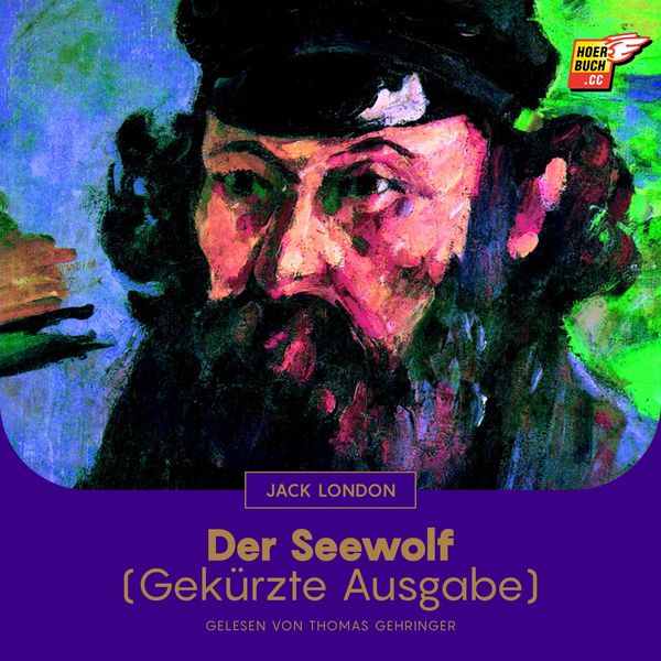 Der Seewolf - Jack London, Audio, 9783991489511