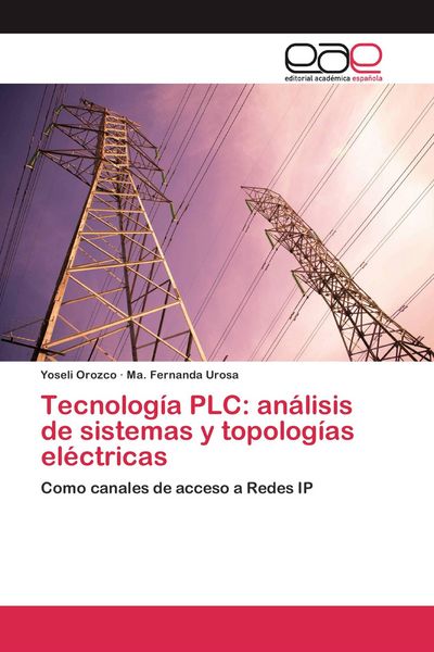 Produktbild: Tecnolog&iacute;a PLC: an&aacute;lisis de sistemas y topolog&iacute;as el&eacute;ctricas
