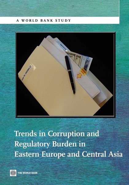 Produktbild: Trends in Corruption and Regulatory Burden in Eastern Europe and Central Asia