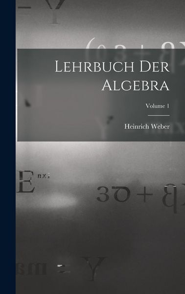 Produktbild: Lehrbuch Der Algebra; Volume 1