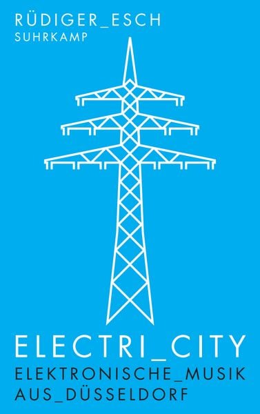 Electri_City, Taschenbuch von Rudi Esch, Suhrkamp, 9783518464649