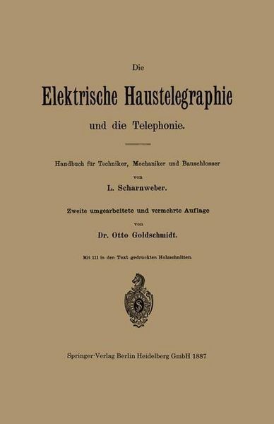 Produktbild: Die elektrische Haustelegraphie und die Telephonie