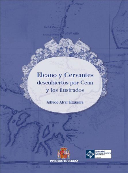 Produktbild: Elcano y Cervantes descubiertos por Ce&aacute;n y los ilustrados