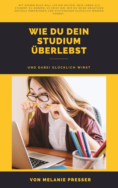 Produktbild: Wie du dein Studium &uuml;berlebst
