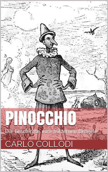 Produktbild: Pinocchio - Die Geschichte vom h&ouml;lzernen Bengele