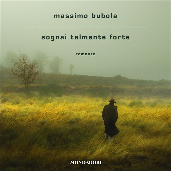 Sognai talmente forte - Massimo Bubola, Audio, 9788852157516