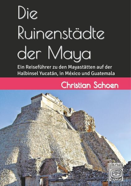 Produktbild: Die Ruinenst&auml;dte der Maya