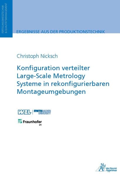 Produktbild: Konfiguration verteilter Large-Scale Metrology Systeme in rekonfigurierbaren Montageumgebungen