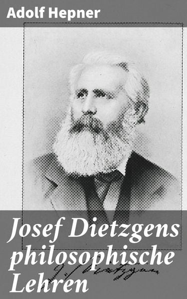 Produktbild: Josef Dietzgens philosophische Lehren