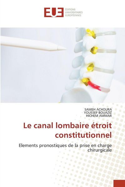 Produktbild: Le canal lombaire &eacute;troit constitutionnel