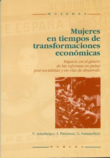 Produktbild: Mujeres en tiempos de transformaciones econ&oacute;micas : impacto en el g&eacute;nero de las reformas en pa&iacute;ses post-socialistas y en v&iacute;as de desarrollo