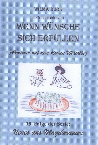 Produktbild: Wenn W&uuml;nsche sich erf&uuml;llen 4. Geschichte